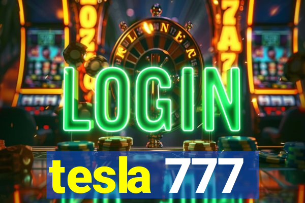 tesla 777